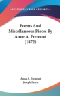 Poems And Miscellaneous Pieces By Anne A. Fremont (1872) - Book