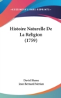 Histoire Naturelle De La Religion (1759) - Book