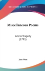 Miscellaneous Poems : And A Tragedy (1791) - Book