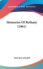 Memories Of Bethany (1861) - Book