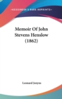 Memoir Of John Stevens Henslow (1862) - Book