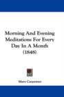 Morning And Evening Meditations For Every Day In A Month (1848) - Book