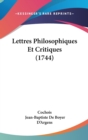Lettres Philosophiques Et Critiques (1744) - Book