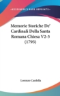 Memorie Storiche De' Cardinali Della Santa Romana Chiesa V2-3 (1793) - Book