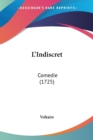 L'Indiscret : Comedie (1725) - Book