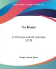 The Island : Or Christian And His Comrades (1823) - Book