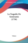 La Tragedie De Semiramis (1750) - Book