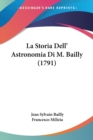 La Storia Dell' Astronomia Di M. Bailly (1791) - Book