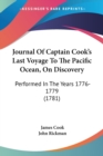 Journal Of Captain Cook's Last Voyage To The Pacific Ocean, On Discovery : Performed In The Years 1776-1779 (1781) - Book