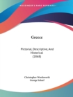 Greece : Pictorial, Descriptive, And Historical (1868) - Book