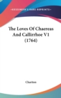 The Loves Of Chaereas And Callirrhoe V1 (1764) - Book