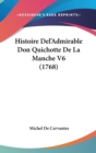 Histoire Del'Admirable Don Quichotte De La Manche V6 (1768) - Book