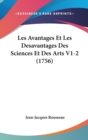 Les Avantages Et Les Desavantages Des Sciences Et Des Arts V1-2 (1756) - Book