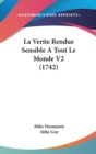 La Verite Rendue Sensible A Tout Le Monde V2 (1742) - Book