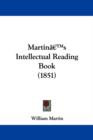 Martina -- S Intellectual Reading Book (1851) - Book