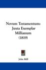Novum Testamentum : Juxta Exemplar Millianum (1819) - Book