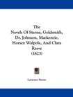 The Novels Of Sterne, Goldsmith, Dr. Johnson, Mackenzie, Horace Walpole, And Clara Reeve (1823) - Book