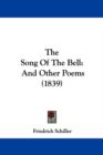 The Song Of The Bell : And Other Poems (1839) - Book