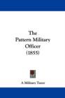 The Pattern Military Officer (1855) - Book