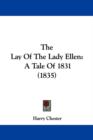 The Lay Of The Lady Ellen : A Tale Of 1831 (1835) - Book