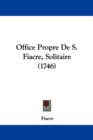 Office Propre De S. Fiacre, Solitaire (1746) - Book