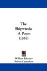 The Shipwreck : A Poem (1858) - Book