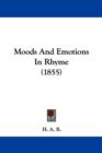 Moods And Emotions In Rhyme (1855) - Book