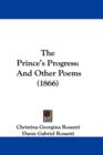 The Prince's Progress : And Other Poems (1866) - Book