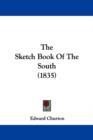 The Sketch Book Of The South (1835) - Book