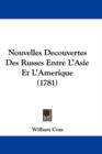Nouvelles Decouvertes Des Russes Entre L'Asie Et L'Amerique (1781) - Book