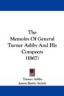 The Memoirs Of General Turner Ashby And His Compeers (1867) - Book