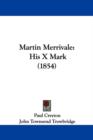 Martin Merrivale : His X Mark (1854) - Book
