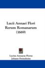 Lucii Annaei Flori Rerum Romanarum (1669) - Book