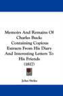 Memoirs And Remains Of Charles Buck : Containing Copious Extracts From His Diary And Interesting Letters To His Friends (1817) - Book