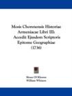 Mosis Chorenensis Historiae Armeniacae Libri III : Accedit Ejusdem Scriptoris Epitome Geographiae (1736) - Book