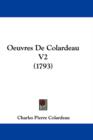 Oeuvres De Colardeau V2 (1793) - Book