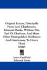 Original Letters, Principally From Lord Charlemont, Edmund Burke, William Pitt, Earl Of Chatham, And Many Other Distinguished Noblemen And Gentlemen, To Henry Flood (1820) - Book