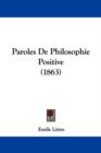 Paroles De Philosophie Positive (1863) - Book