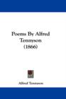 Poems By Alfred Tennyson (1866) - Book
