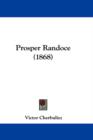 Prosper Randoce (1868) - Book