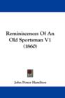 Reminiscences Of An Old Sportsman V1 (1860) - Book