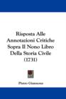 Risposta Alle Annotazioni Critiche Sopra Il Nono Libro Della Storia Civile (1731) - Book