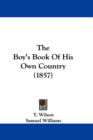 The Boy's Book Of His Own Country (1857) - Book
