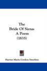The Bride Of Siena : A Poem (1835) - Book