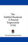 The Faithful Shepherd : A Pastoral Tragicomedy (1736) - Book