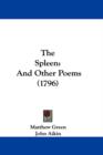 The Spleen : And Other Poems (1796) - Book