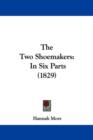 The Two Shoemakers : In Six Parts (1829) - Book