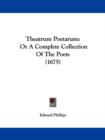 Theatrum Poetarum : Or A Complete Collection Of The Poets (1675) - Book