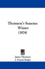 Thomson's Seasons : Winter (1874) - Book