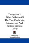 Thucydides I : With Collation Of The Two Cambridge Manuscripts And Juntine Editions (1872) - Book